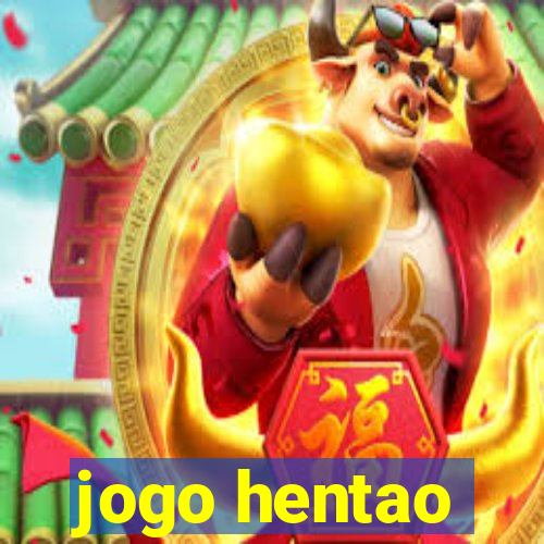 jogo hentao